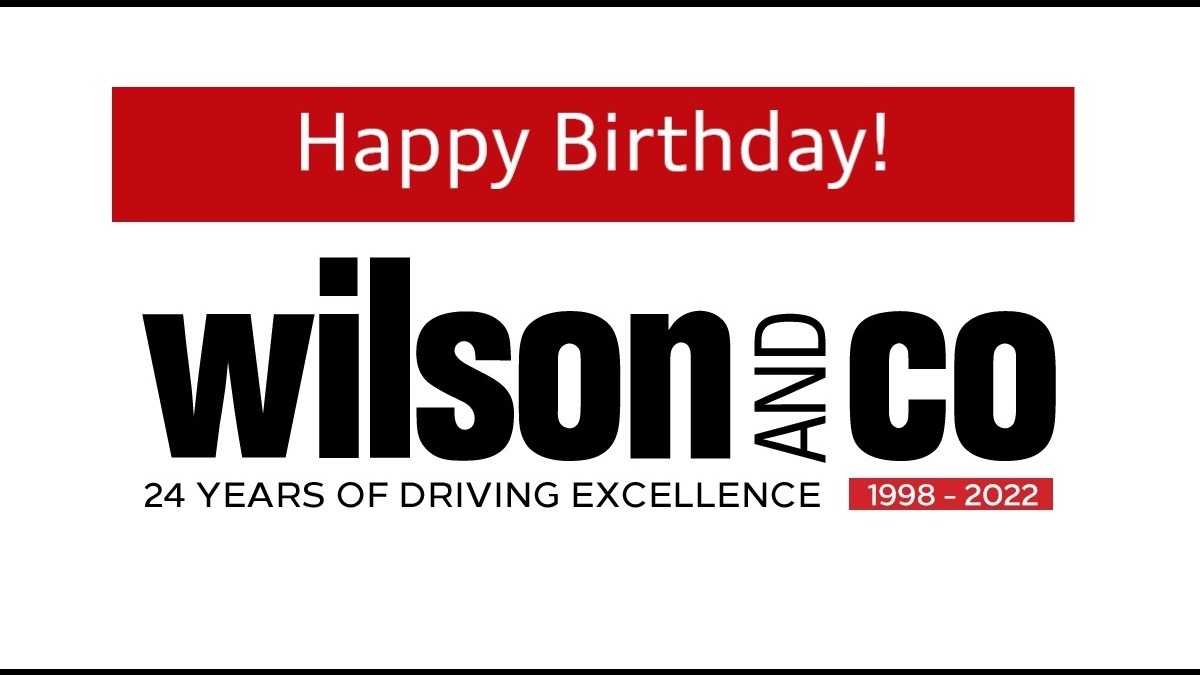 Wilson & Co celebrates 24 years of trading TODAY!